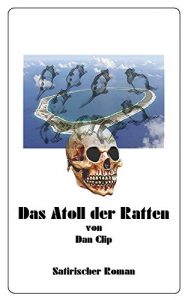 Baixar Das Atoll der Ratten: Satirischer Roman (German Edition) pdf, epub, eBook