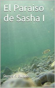 Baixar El Paraiso de Sasha I (Spanish Edition) pdf, epub, eBook