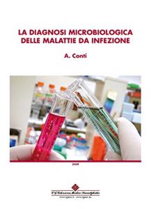 Baixar La diagnosi microbiologica delle malattie da infezione (Italian Edition) pdf, epub, eBook