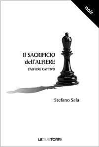 Baixar Il Sacrificio dell’Alfiere – L’alfiere cattivo (Italian Edition) pdf, epub, eBook