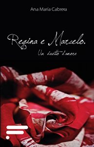 Baixar Regina e Marcelo: Un duetto d’amore pdf, epub, eBook