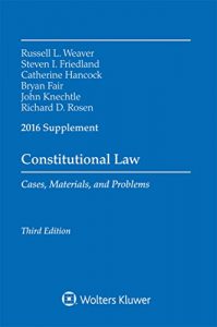 Baixar Constitutional Law: Cases Materials Problems 2016 Case Supplement (Supplements) pdf, epub, eBook