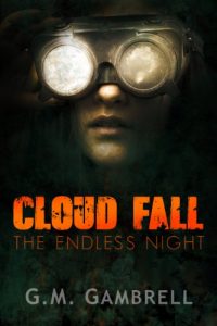 Baixar Cloud Fall (Young Adult Dystopian Steampunk) (The Endless Night Book 1) (English Edition) pdf, epub, eBook