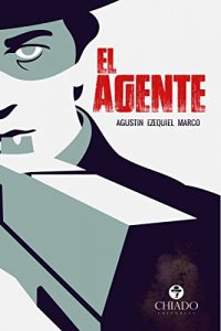 Baixar El Agente pdf, epub, eBook