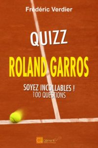 Baixar Quizz Roland Garros – Soyez incollables ! (French Edition) pdf, epub, eBook