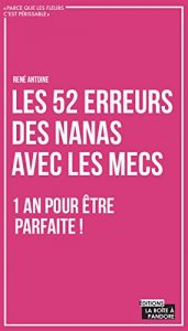 Baixar Les 52 erreurs des nanas avec les mecs: Un livre plein d’humour pour enfin comprendre les hommes ! (French Edition) pdf, epub, eBook