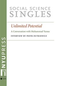 Baixar Unlimited Potential: A Conversation with Muhammad Yunus (Social Science Research Council) pdf, epub, eBook