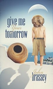 Baixar Give Me Your Tomorrow (English Edition) pdf, epub, eBook