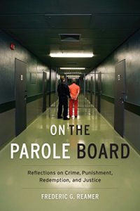 Baixar On the Parole Board: Reflections on Crime, Punishment, Redemption, and Justice pdf, epub, eBook
