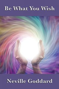 Baixar Be What You Wish: With linked Table of Contents pdf, epub, eBook