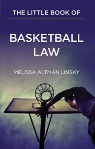 Baixar The Little Book of Basketball Law (ABA Little Books Series) pdf, epub, eBook