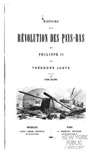 Baixar Histoire de la Révolution des Pays Bas Sous Philippe II (French Edition) pdf, epub, eBook