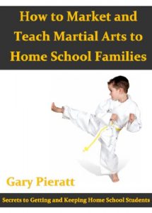 Baixar How to Market And Teach Martial Arts to Home School Families (English Edition) pdf, epub, eBook