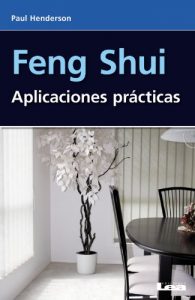 Baixar Feng shui, Aplicaciones Practicas (Alternativa / Alternative) pdf, epub, eBook