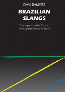 Baixar Brazilian Slangs –  A complete guide for the Portuguese slangs in Brazil (English Edition) pdf, epub, eBook