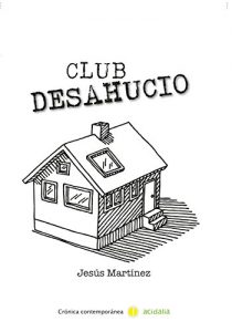 Baixar Club Desahucio (Spanish Edition) pdf, epub, eBook