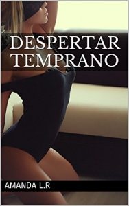 Baixar DESPERTAR TEMPRANO (Spanish Edition) pdf, epub, eBook