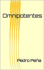 Baixar Omnipotentes (Spanish Edition) pdf, epub, eBook