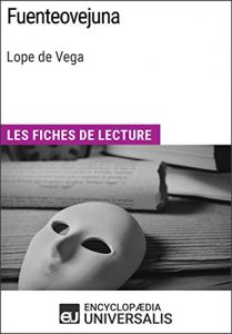 Baixar Fuenteovejuna de Lope de Vega: Les Fiches de lecture d’Universalis (French Edition) pdf, epub, eBook