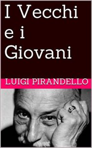 Baixar I Vecchi e i Giovani (Italian Edition) pdf, epub, eBook
