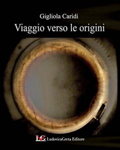 Baixar VIAGGIO VERSO LE ORIGINI (Italian Edition) pdf, epub, eBook