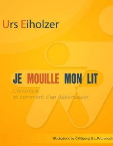 Baixar Je mouille mon lit (French Edition) pdf, epub, eBook