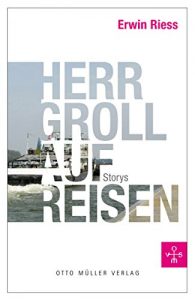 Baixar Herr Groll auf Reisen: Storys (German Edition) pdf, epub, eBook