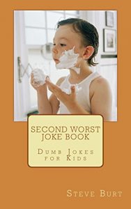 Baixar Second Worst Joke Book: Dumb Jokes for Kids (English Edition) pdf, epub, eBook