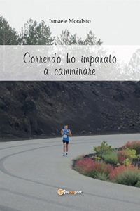 Baixar Correndo ho imparato a camminare pdf, epub, eBook