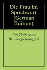 Baixar Die Frau im Sprichwort (German Edition) pdf, epub, eBook