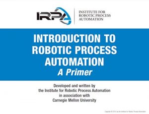 Baixar Introduction to Robotic Process Automation: a Primer (English Edition) pdf, epub, eBook