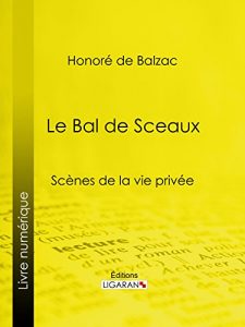Baixar Le Bal de Sceaux (French Edition) pdf, epub, eBook