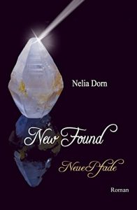 Baixar New Found: Neue Pfade (German Edition) pdf, epub, eBook