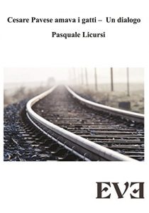 Baixar Cesare Pavese amava i gatti – Un dialogo pdf, epub, eBook