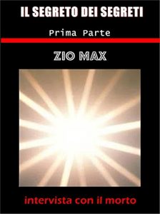 Baixar Il segreto dei segreti  ( intervista con il morto )   1 parte pdf, epub, eBook