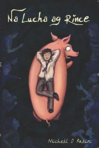 Baixar Na Lucha ag Rince pdf, epub, eBook