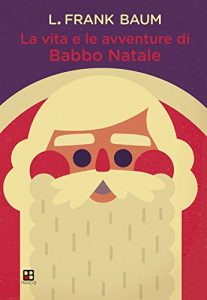 Baixar La vita e le avventure di Babbo Natale (Italian Edition) pdf, epub, eBook
