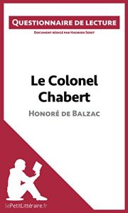 Baixar Le Colonel Chabert de Balzac: Questionnaire de lecture (French Edition) pdf, epub, eBook