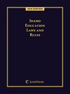 Baixar Idaho Education Laws and Rules, 2016 Edition pdf, epub, eBook