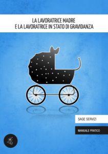 Baixar La lavoratrice madre e la lavoratrice in stato di gravidanza (Italian Edition) pdf, epub, eBook
