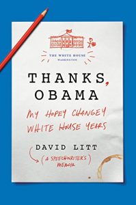 Baixar Thanks, Obama: My Hopey Changey White House Years pdf, epub, eBook