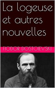 Baixar La logeuse et autres nouvelles (French Edition) pdf, epub, eBook