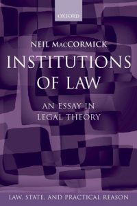 Baixar Institutions of Law: An Essay in Legal Theory (Law, State, and Practical Reason) pdf, epub, eBook