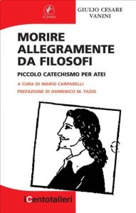 Baixar Morire allegramente da filosofi: Piccolo catechismo per atei: 33 (I Centotalleri) pdf, epub, eBook