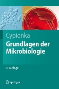 Baixar Grundlagen der Mikrobiologie (Springer-Lehrbuch) pdf, epub, eBook