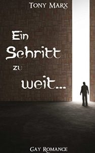 Baixar Ein Schritt zu weit (Gay Romance) (German Edition) pdf, epub, eBook