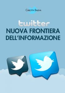 Baixar Twitter: nuova frontiera dell’informazione (Italian Edition) pdf, epub, eBook