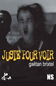 Baixar Juste pour voir: Nouvelle noire (French Edition) pdf, epub, eBook