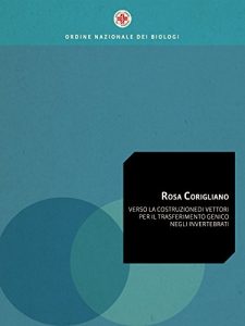 Baixar Verso La Costruzione Di Vettori Per Il Trasferimento Genico Negli Invertebrati pdf, epub, eBook