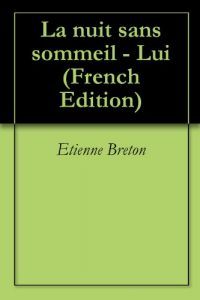 Baixar La nuit sans sommeil – Lui (French Edition) pdf, epub, eBook